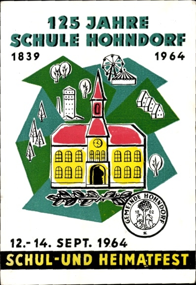 Ak Hohndorf in het Erzgebirge, 125 jaar school, school en lokaal festival 1964