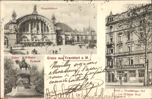 Ak Frankfurt am Main, Hauptbahnhof, Hotel zum Westfälinger Hof, Inh. Wilhelm Wick, Denkmal