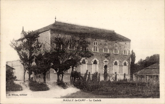 Ak Mailly le Camp Aube, La Casbah
