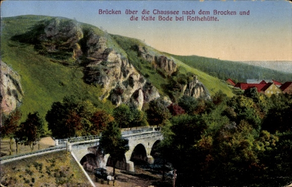 Postcard Rothehütte Königshütte Oberharz am Brocken, Chaussee to the Brocken, Kalte Bode, bridge