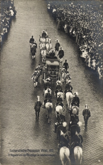 PC Vienna, XXIII Eucharistic Congress 1912, procession, carriage, soldiers on horseback
