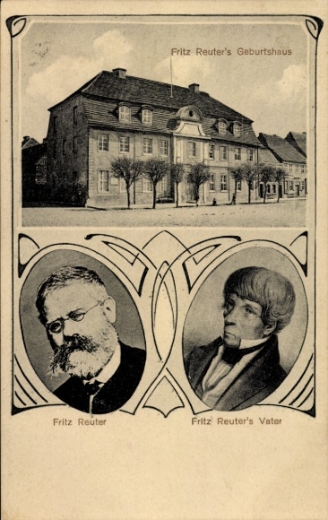 Postcard Reuterstadt Stavenhagen in Mecklenburg, Fritz Reuter, birthplace, portrait of his father