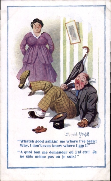 Artist Postcard McGill, Donald, Whatsh good ashkin me where I've been! Why, I don't even know where I am