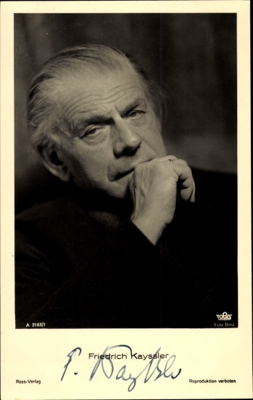 Ak Schauspieler Friedrich Kayssler, Portrait, Autogramm