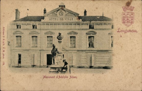Postcard Longjumeau Essonne, Monument Adolphe Adam, Town Hall