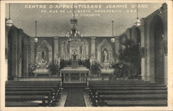 Postcard Argenteuil Val d'Oise, center of veneration of Joan of Arc, the chapel, Rue de la Liberte