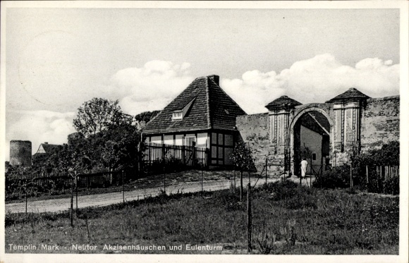 Ak Templin in der Uckermark, Neutor, Akzisenhäuschen, Eulenturm