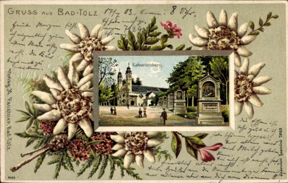 Litho Bad Tölz in Oberbayern, Kalvarienberg, Edelweiß