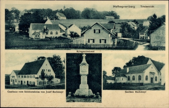 Ak Hofhegnenberg Steindorf in Schwaben, Gasthaus zum Schützenheim, Saalbau, Kriegerdenkmal