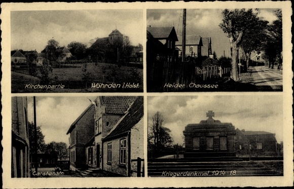 Ak Wöhrden in Dithmarschen Holstein, kerk, Heider Chaussee, Carstenstraße, oorlogsmonument