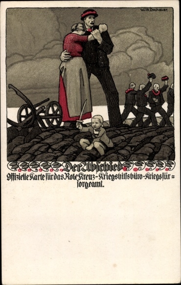 Artist PC Dachauer, Wilh., The Farewell, War Aid Office, War Welfare Office, Red Cross Austria