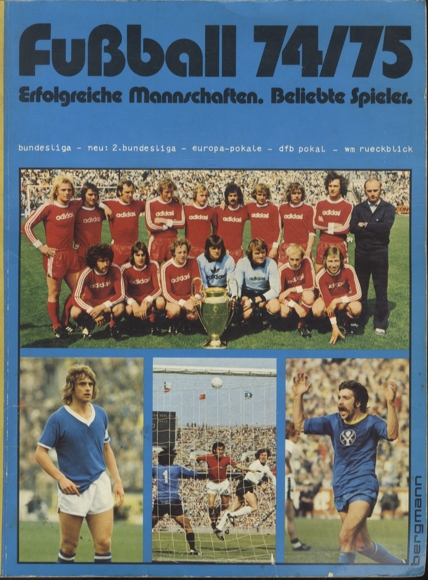 Football 1974/75 Successful teams. Popular players. Collection picture album Bergmann-Verlag, Fr
