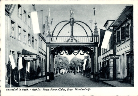 Ak Warendorf im Münsterland, Hotel, Hochfest Macia-Himmelfahrt, Bogen Münsterstraße, Carl Funbe