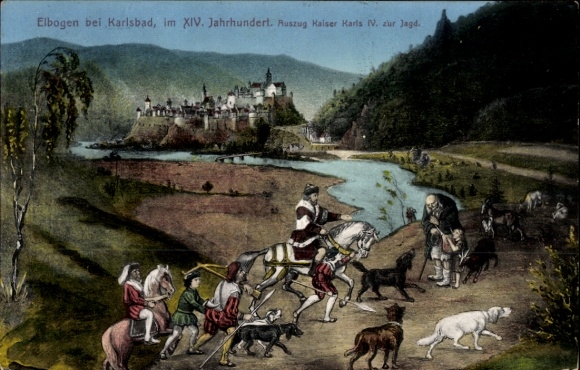 Postcard Loket Elbogen Region Königgrätz, Elbogen Castle, Emperor Charles IV's departure for hunting