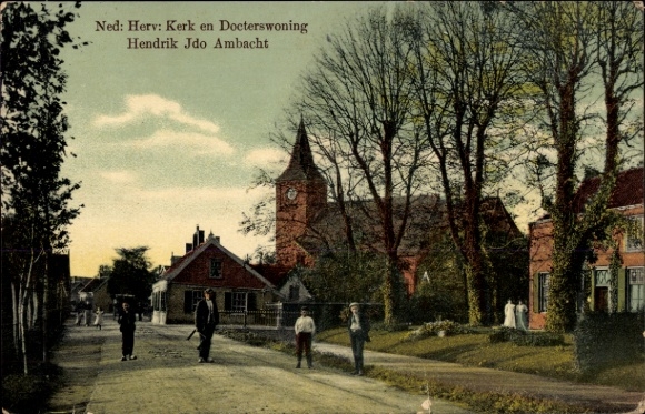 Ak Hendrik Ido Ambacht Südholland, Niederlande. Rev. Kirche und Doktorhaus