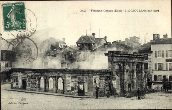 Postcard Dax Landes, Fontaine-Chaude, architecture, steam, water source