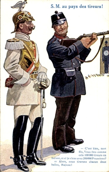Postcard His Majesty in the land of the best marksmen, Kaiser Wilhelm II, visit to Switzerland, soldier