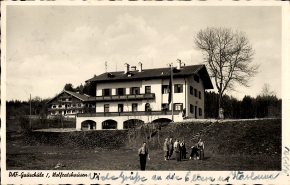 Postcard Wolfratshausen in Upper Bavaria, DAF Gauschule I