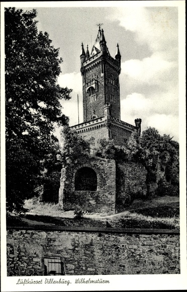 Postcard Dillenburg in Hesse, ruins, Wilhelm Tower
