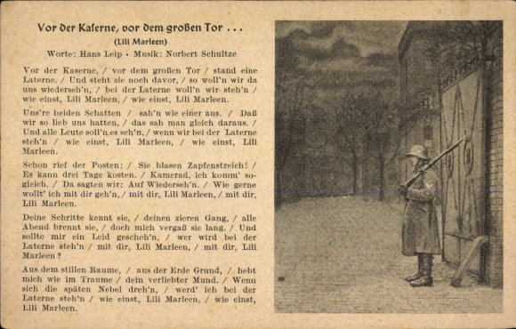 Song Postcard Before the barracks, before the big gate, Lili Marleen, Hans Leip, Norbert Schultze
