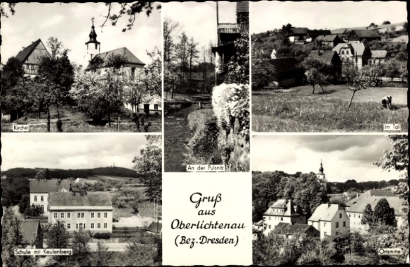 Postcard Oberlichtenau Pulsnitz in Saxony, church, school with Keulenberg, An der Pulsnit, greetings from Be