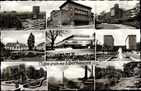 Ak Oberhausen im Ruhrgebiet, Hauptbahnhof, Stadttheater, Rathaus, Schloss, Gute Hoffnungshütte
