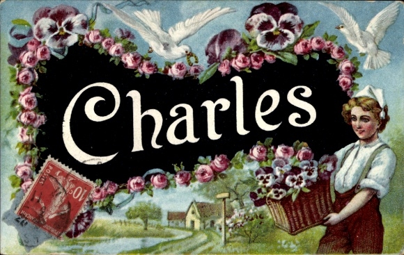 Letters Postcard First Name Charles, Woman, Flower Basket, Doves, Pansies, Roses