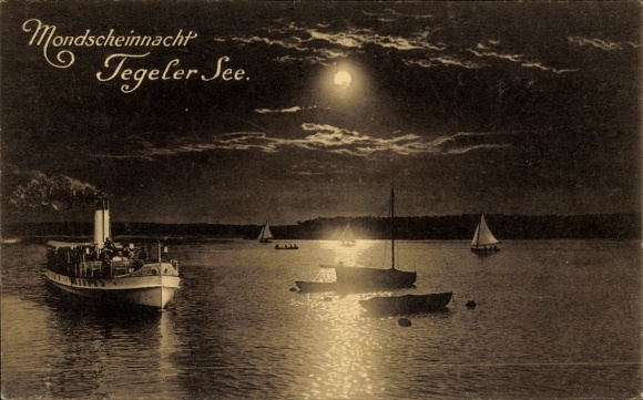 Ak Berlin Reinickendorf Tegel, Mondscheinnacht Tegeler See, Dampfer