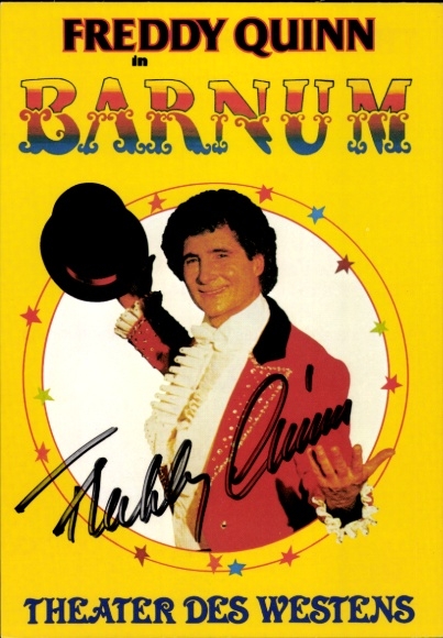 Postcard singer and actor Freddy Quinn, Barnum, Theater des Westens, portrait, autograph