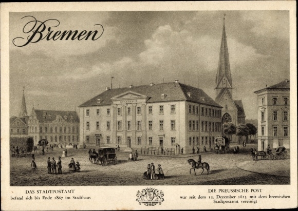 Postwaardekaart Ansichtkaart Hanzestad Bremen, Pruisische Post, stadspostkantoor