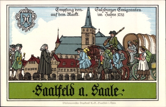 Ak Saalfeld an der Saale Thüringen, Empfang von Salzburger Emigranten auf dem Markt, Jahr 1732