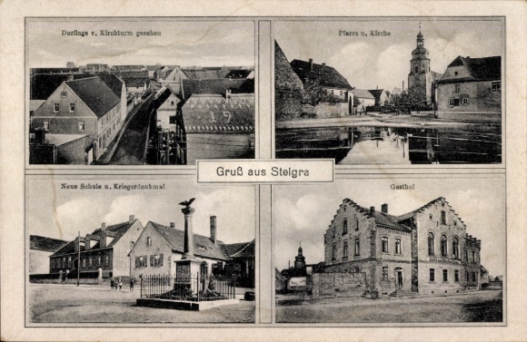 Ak Steigra in de Saalekreis, gedeeltelijk zicht, parochie, kerk, herberg, school, oorlogsmonument