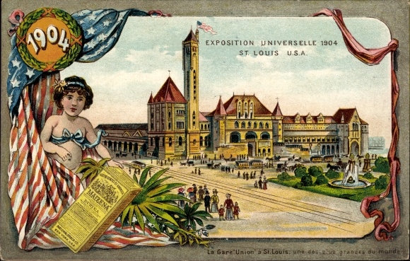 Chromo-Litho Saint Louis Missouri USA, Exposition Universelle 1904, Gare Union