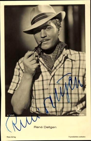 Postcard actor Rene Deltgen, portrait with pipe, hat, Ross Verlag A 2814 1, autograph