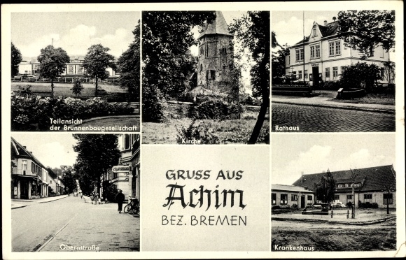 Postcard Achim Kr. Verden, fountain construction company, town hall, Obernstraße, hospital