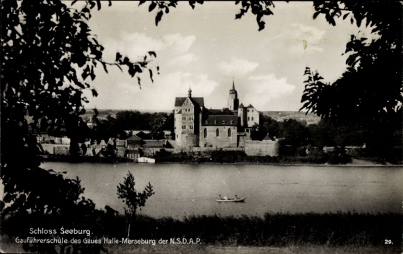 Ak Seeburg am süßen See Mansfelder Land, Schloss Seeburg, Gauführerschule des Gaues Halle-Merseburg