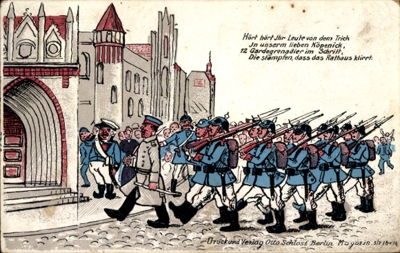 Postcard Berlin Köpenick, Captain of Köpenick, Guard Grenadiers march into the town hall