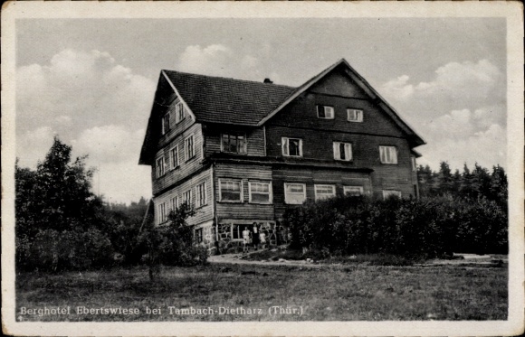 Postcard Tambach Dietharz in the Thuringian Forest, Berghotel Ebertswiese