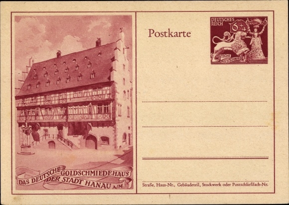 Ganzsachen Ak Hanau am Main Hessen, Das deutsche Goldschmiedehaus der Stadt