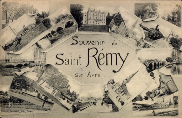 Postcard Saint Rémy sur Avre Eure et Loir, Souvenir de Saint Rémy, old buildings, landscape,