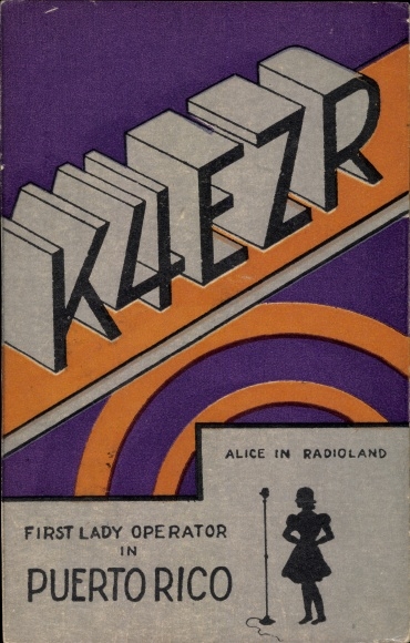 KP Puerto Rico, K4EZR, operator pierwszej damy, Alice in Radioland