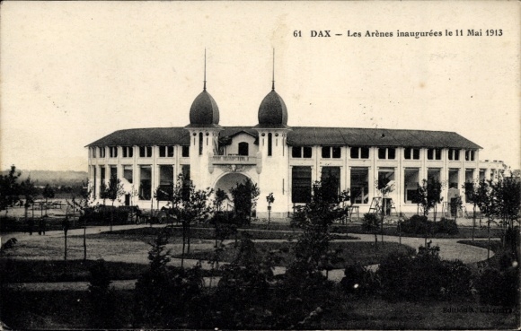 Postcard Dax Landes, Les Arènes, opening on 11 May 1913, architecture, garden