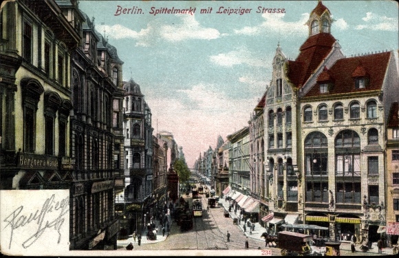 Ak Berlin Mitte, Leipziger Straße, Spittelmarkt, Leipziger Straße