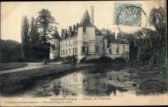 Ak Fontenay Tresigny Seine et Marne, Château de Fontenay