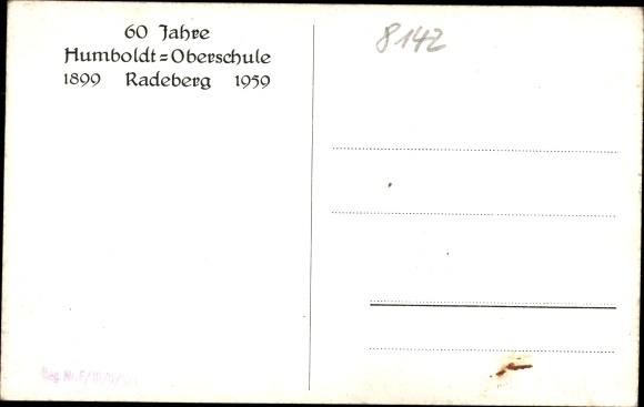 Postcard Radeberg in the Bautzen district of Saxony, Humboldt Oberschule, 60 years of existence in 1959