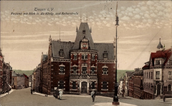 Postcard Treuen im Vogtland, post office with view of König- and Reiherstraße