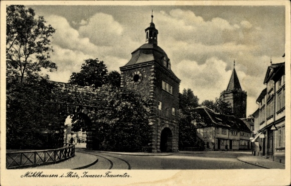 Postcard Mühlhausen in Thuringia, Inner Frauentor