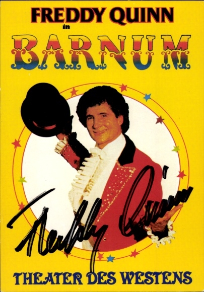 Postcard singer and actor Freddy Quinn, Barnum, Theater des Westens, portrait, autograph