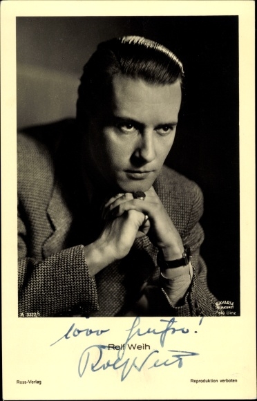 Postcard actor Rolf Weih, portrait, Ross 3322/1, autograph