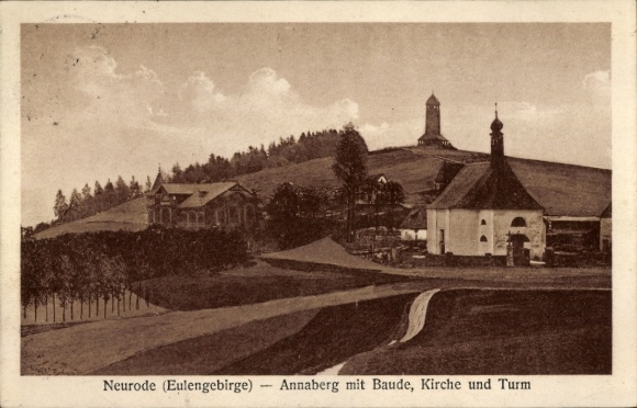 Ak Nowa Ruda Neurode im Eulengebirge Schlesien, Annaberg mit Baude, Kirche, Turm